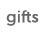 Gifts