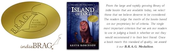 Island of Fog by Keith Robinson is awarded B.R.A.G. Medallion