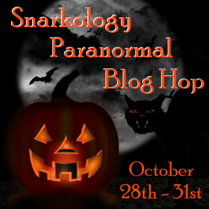 Snarkology Paranormal Blog Hop