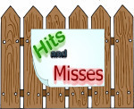 hits and misses