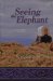 Seeing the Elephant (Volume 1) by Leah Banicki