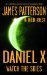 Daniel X Watch the Skies by James Patterson