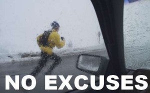 No excuses