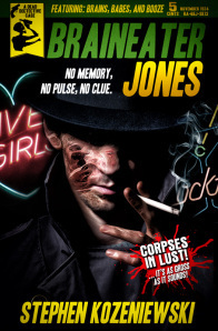 Braineater Jones 800 Cover Reveal and Promotional