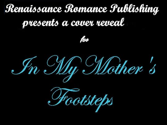  photo InMyMothrsFootstepsCoverreveal_zpsda550c45.jpg