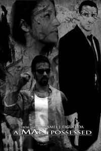 a man possessed