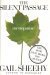 The Silent Passage, Menopause by Gail Sheehy