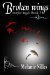 Broken Wings Starfire Angels Book 2 by Melanie Nilles