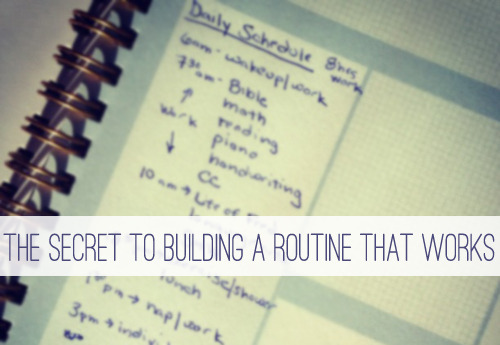 The Secret to Building a Routine That Works at lifeyourway.net