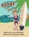 Amy Goes Surfing by Julie Labossiere