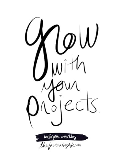 Grow with your projects