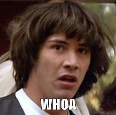 Keanu Reeves Whoa