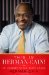 This is Herman Cain! My Journey to the White House by Herman Cain