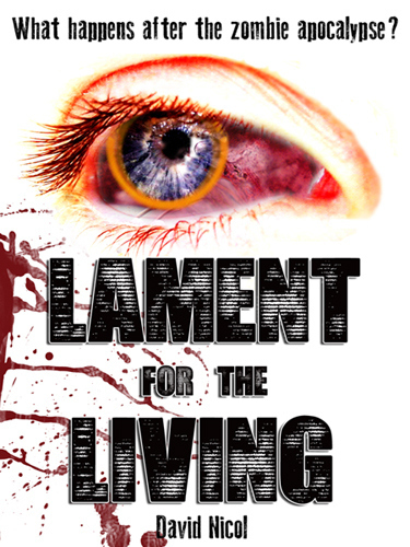 Lament for the Living by David Nicol