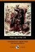 The Lay of the Cid (Dodo Press) by R. Selden Rose