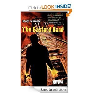 The Bastard Hand Heath Lowrance
