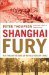 Shanghai Fury by Peter Thompson
