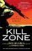 Kill Zone A Sniper Novel by Jack Coughlin