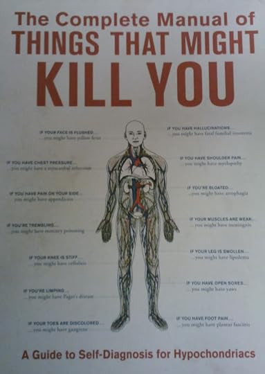 A Manual of Things That Might Kill You