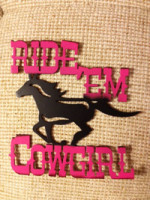 Ride Em Cowgirl sign