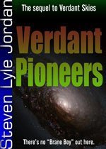 cover for Verdant Pioneers, second book in the drama series by Steven Lyle Jordan