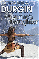 Wolverine's Daughter by Doranna Durgin