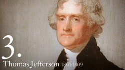 Thomas Jefferson, third president (Source: White House)