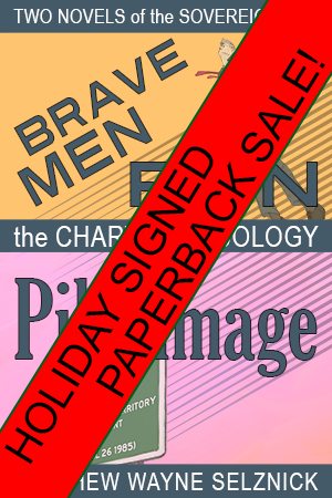 Image Denoting A Special Holiday Autographed Paperback Sale on Signed Paperbacks Of Brave Men Run and Pilgrimage