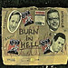 Burn in Hell, David Cameron, George Osborne and Michael Gove