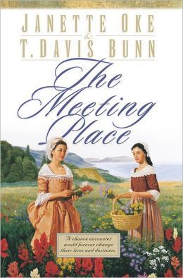 The Meeting Place by Janette Oke and Davis Bunn