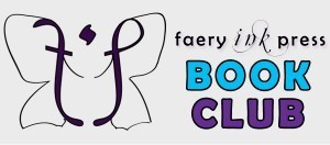 Join the Free Faery Ink Press Book Club Newsletter