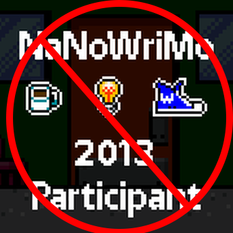 Not a NaNoWriMo participant 2013