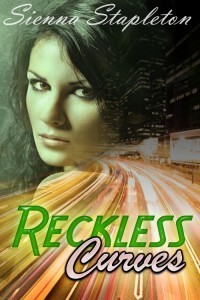 Reckless Curves by Sienna Stapleton