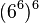 (6^6)^6