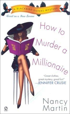 How to Murder a Millionaire by Nancy martin