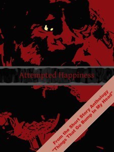 Attempted Happiness
