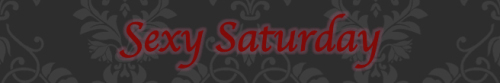 Sexy Saturday Header