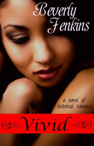 Another awesome cover -- this one for Beverly Jenkins's Vivid.