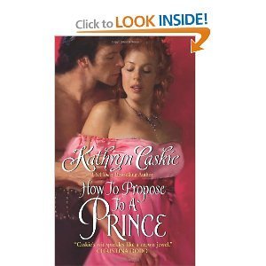How to Propose to a Prince (Avon Romantic Treasure)