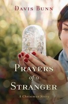 Prayers of a Stranger by Davis Bunn
