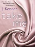 Take Me by J. Kenner (a Stark Trilogy novella)