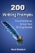 200 Writing Prompts by David Stoddard