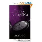Time's Daughter Anya Breton