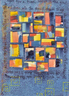 This journal page is made from pieces of journal art that didn't work--until it became a mosaic. Then it worked just fine.