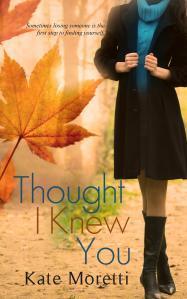 thought-i-knew-you