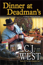 Dinnder at Deadman's by CJ West