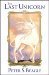 The Last Unicorn by Peter S. Beagle