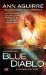 Blue Diablo by Ann Aguirre