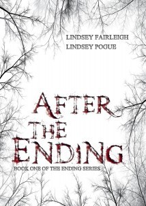 After the Ending by Lindsey Fairleigh and Lindsey Pogue