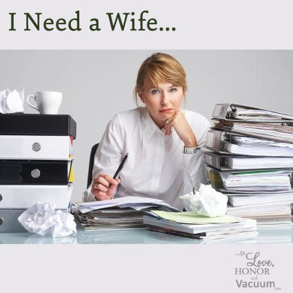 I need a wife